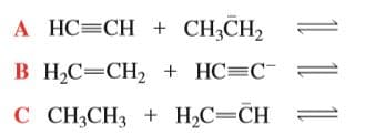 А НС-СH + CH,CH2
В Н-С—СH, + HC3DC-
+ HС— СH
С СН,СНз
