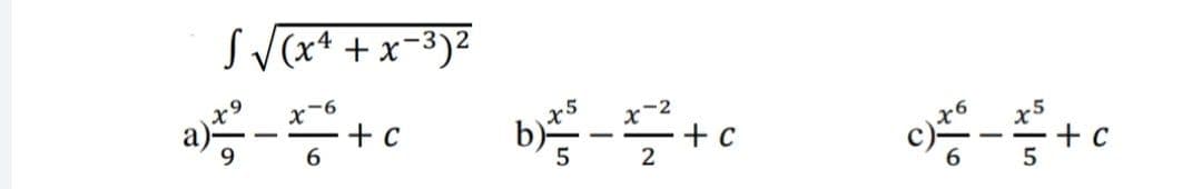 S V(x* + x=3)²
x-2
x5
+ c
2
+ c
5
9.
6.
5
