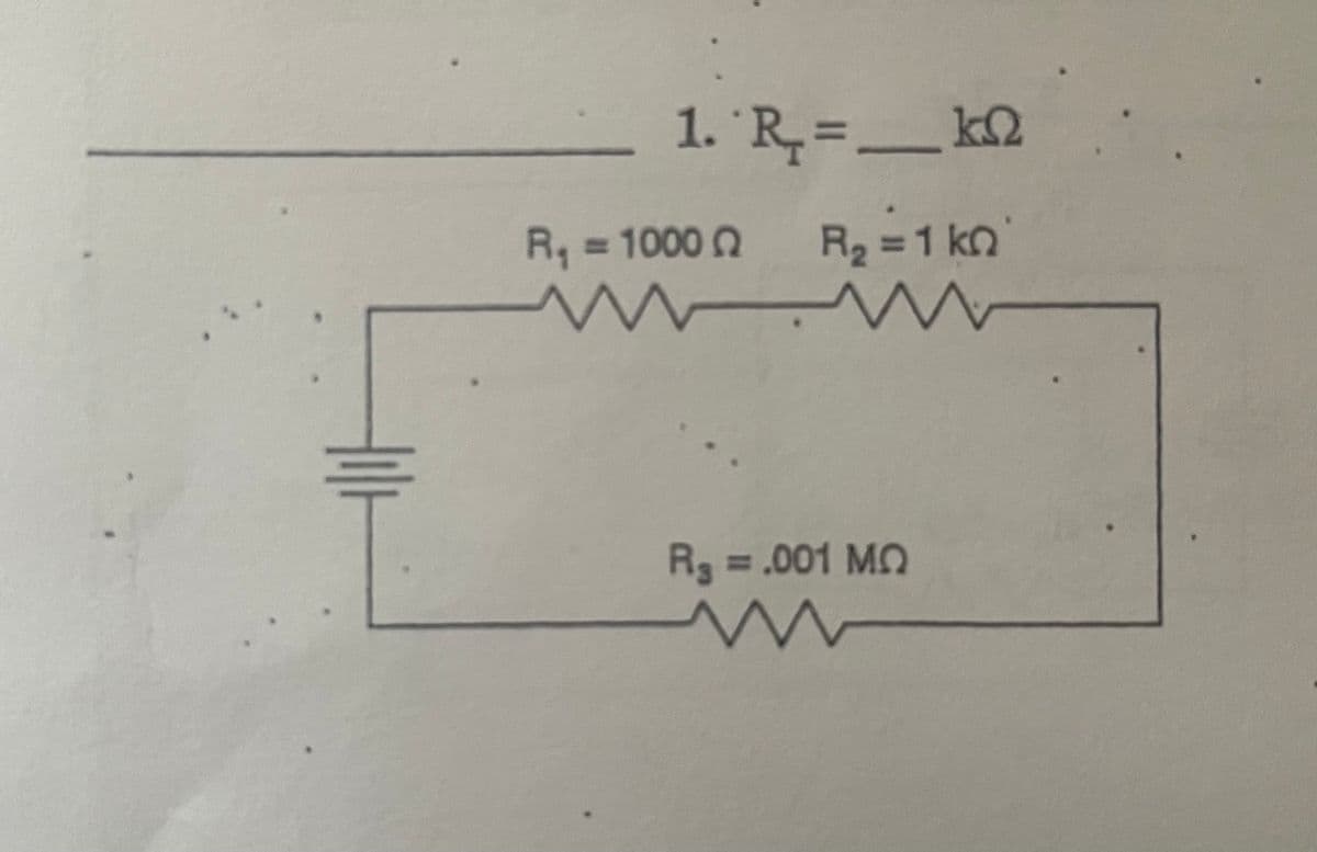 1. 'R,=_ k2
R, = 1000 0
R2 =1 kn
R = .001 MO
%3D
