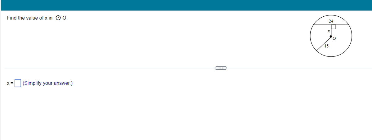 Find the value of x in
x=
(Simplify your answer.)
15
x
24