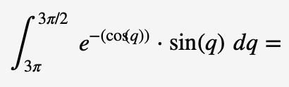 ' 3π/2
e-сo<g)) .
sin(g) dq
-
Зл
