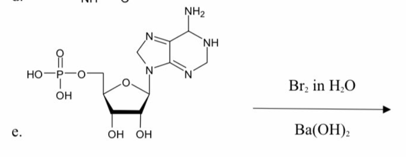 NH2
HN.
HO-P-O
Br, in H,O
OH
ОН ОН
Вa(ОН).
C.
