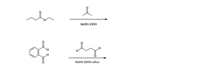 e
NaOEt, EtOH
of en
NaOH, EtOH, reflux