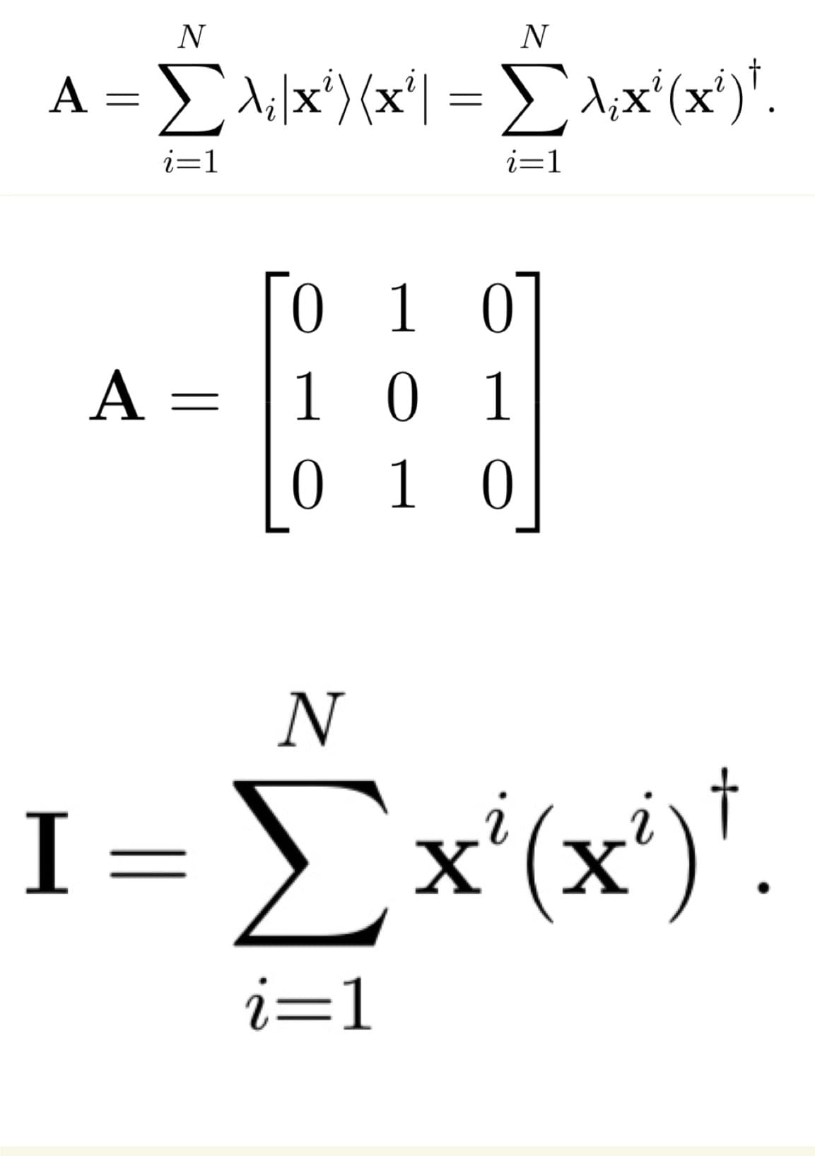 N
N
A = Σ^{x^{x^| = Σλιπ (x).
Α
=
i=1
i=1
Α =
[0 1 07
1 0 1
010
N
1=2x(x).
i=1