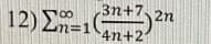 3n+7.
12) En=1
4n+2
