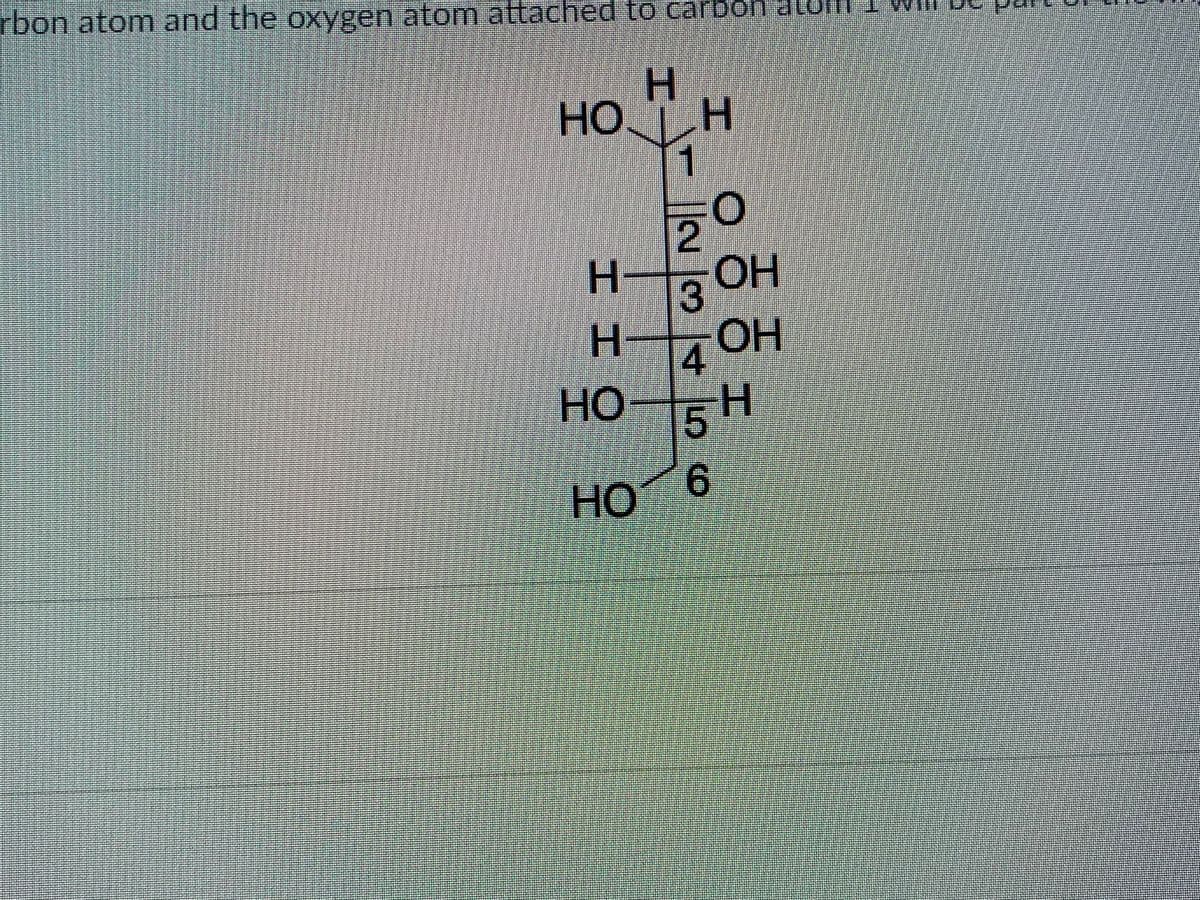 rbon atom and the oxygen atom attached to carbon atol
H.
HO
TH
1.
2.
H-
OH
3
H-
OH
4.
но
5H
HO
9.
