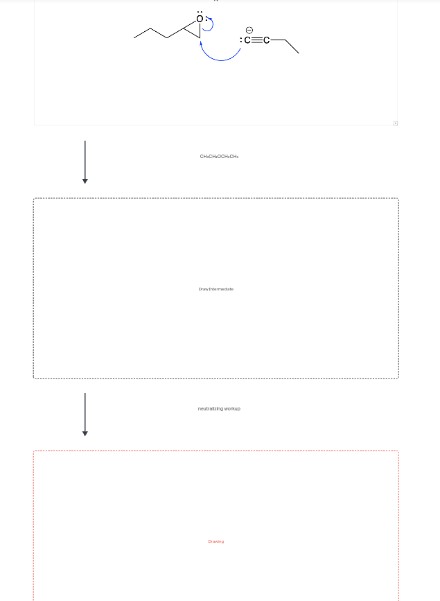 EHEHCe aCH-
Draw Intermediate
:C=Ç
|
neutralizing workup
Drawing
༔
།