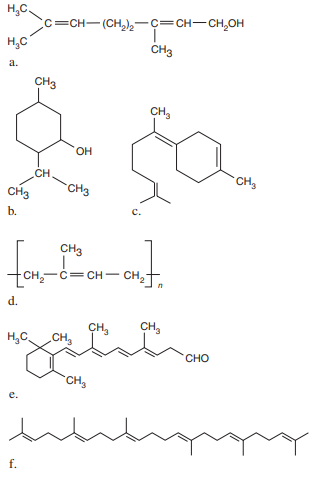 H,C.
Cc=CH-(CH,),-c=CH-CH,OH
H,C
CH3
а.
CH3
CH,
он
CH,
CH,
CH3
CH3
b.
с.
CH3
CH-C=CH- CH,
- CH2J.
d.
CH,
H,C
CH,
CH,
CHO
CH,
е.
f.
