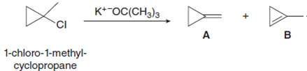 K*-OC(CH3)3
A
1-chloro-1-methyl-
cyclopropane

