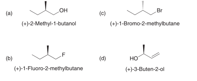 LOH
Br
(a)
(c)
(+)-2-Methyl-1-butanol
(+)-1-Bromo-2-methylbutane
(b)
(d)
HỌ
(+)-1-Fluoro-2-methylbutane
(+)-3-Buten-2-ol
II..
