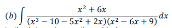 x² + 6x
(0)) (x3 – 10 – 5x² + 2x)(x² – 6x + 9))
