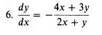 dy
6.
dx
4x + 3y
2x+y