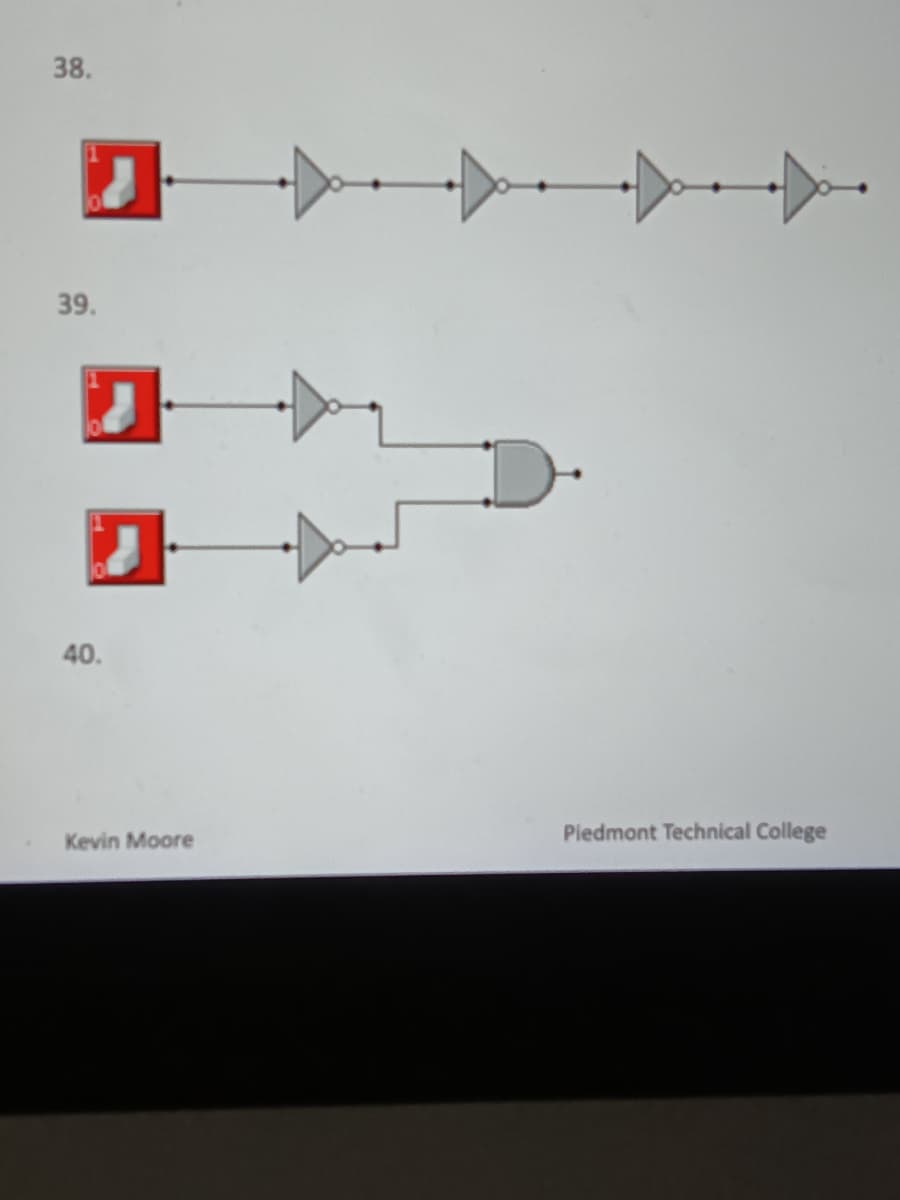 38.
39.
40.
Kevin Moore
Piedmont Technical College