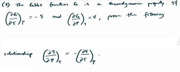(2) The Gibbs function G is
(GF) ₁
P
==
ound
·S
(06), =
relationship (25)
a
= -(=++) ₂
thu modynamic property. If
=V, prove the following