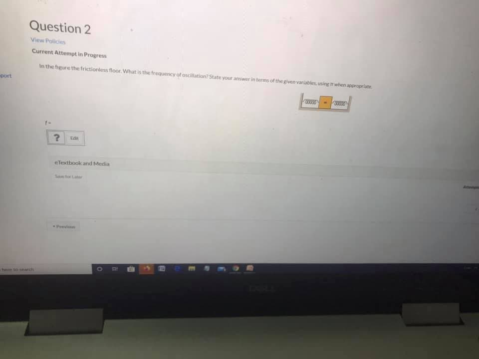 In the figure the frictionless floor, What is the frequency of oscillation? State your aswer in terms of the given variables, using when appropriate
00000
00000
