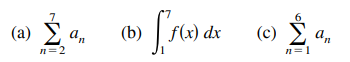 (a) Σ
(b)
| f(x) dx
(c) 2 an
n=2
n=1
