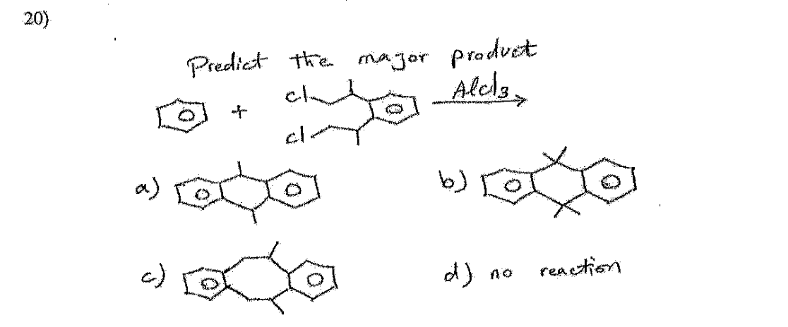 20)
Predict the major product
ch
Alcls.
al
c)
enfin
sa) ayo
d)
reaction