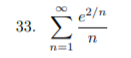 e2/n
33.
n=1
