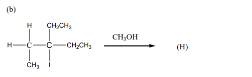 (b)
H CH2CH3
·C. -CH2CH3
CH3
CH3OH
(H)
