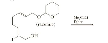 Me,CuLi
Ether
(racemic)
