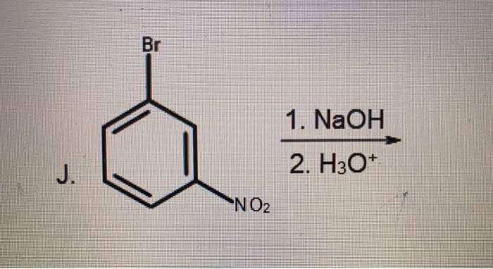 Br
1. NaOH
2. НзО*
J.
NO2
