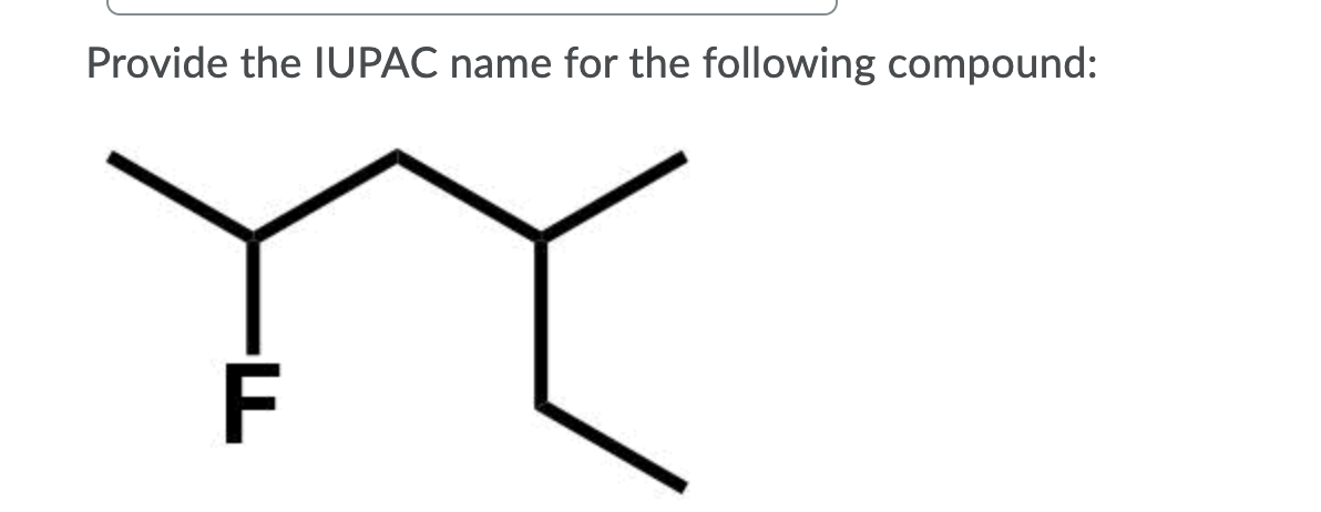 Provide the IUPAC name for the following compound:
