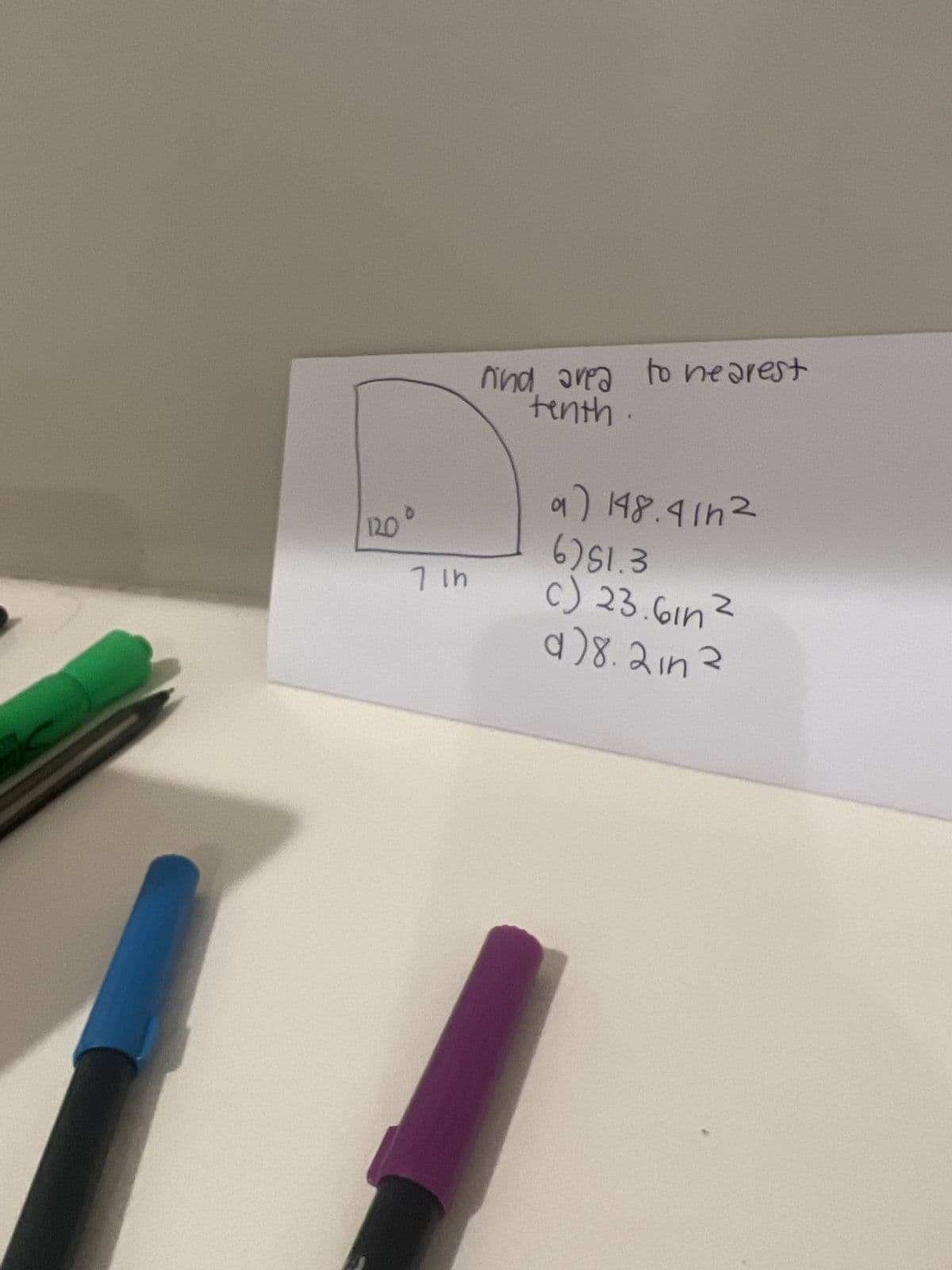 120
41 L
rind area to nearest
tenth
9) 148.41h²
6961.3
c) 23.6in ²
2
२
a)8.2in²