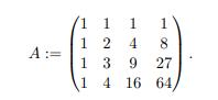 A ==
11
1 1
24 8
1 2
139
9 27
1 4 4 16 64)