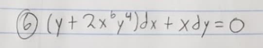 (y+2x°y")dx + xdy =O
9.
