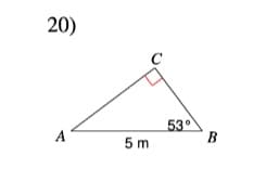 20)
A
5m
53°
B