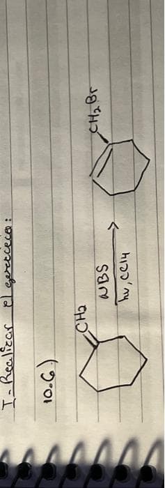 400
I- Realizar elgereecece:
10.6 )
CH₂
WBS
hv, ce14
>
сн2 Br