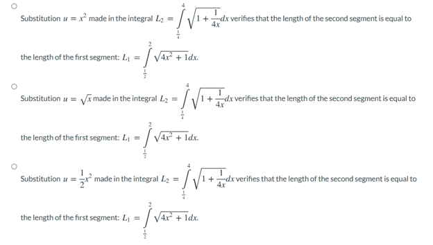 Substitution u = x² made in the integral L2 =
1+dx verifies that the length of the second segment is equal to
the length of the first segment: L1 = / V4x + Idx.
Substitution u = Vi made in the integral L2 =
|1+dx verifies that the length of the second segment is equal to
4x
the length of the first segment: L1 =
| V4x + Idx.
Substitution u = made in the integral L2 =
1 +dx verifies that the length of the second segment is equal to
4x
the length of the first segment: L =
I V4x + Idx.
