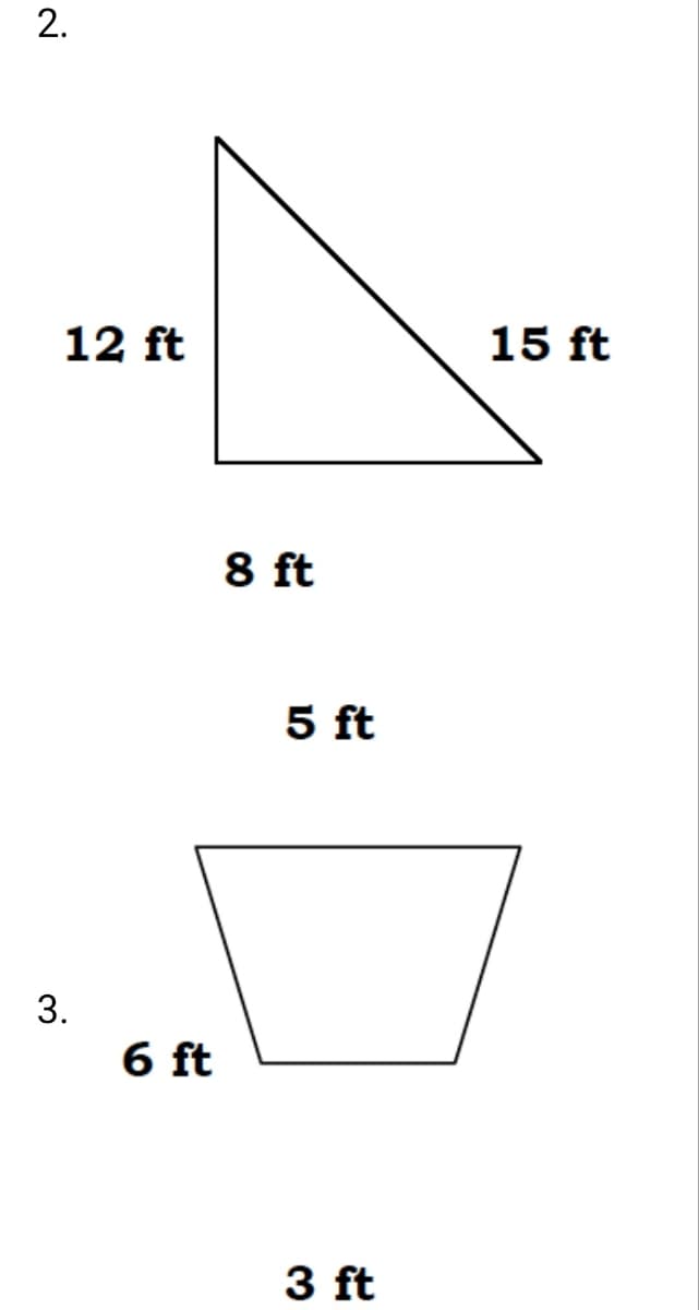 2.
12 ft
3.
6 ft
8 ft
5 ft
3 ft
15 ft
