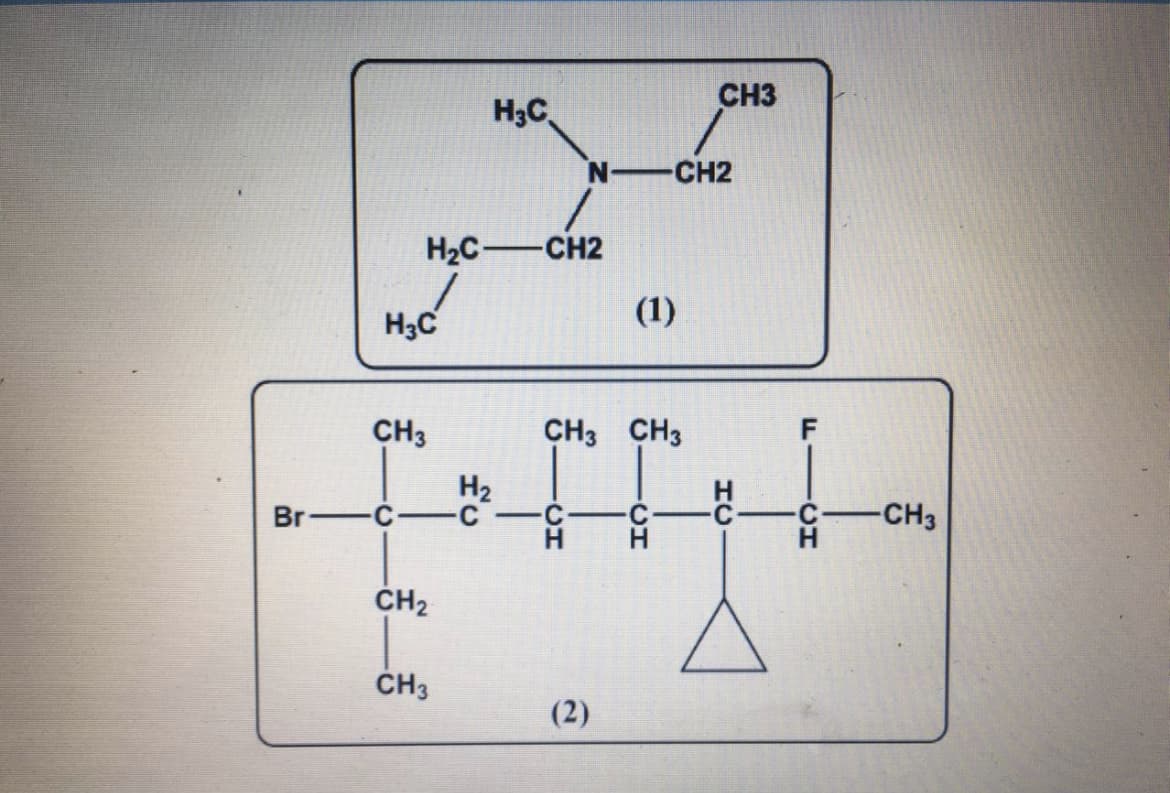 CH3
H3C
N-
-CH2
H2C CH2
H3C
(1)
CH3
CH3
CH3
H2
Br
CH3
CH2
ČH3
(2)
CH
HC
CH
CH
