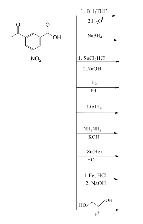 NO₂
OH
1. BH3THF
2.H30*
NaBH4
1. SuCl₂HC1
2.NaOH
H₂
Pd
LiAlH4
NH,NH,
KOH
Zn(Hg)
HCI
HO.
1.Fe, HC1
2. NaOH
H
OH