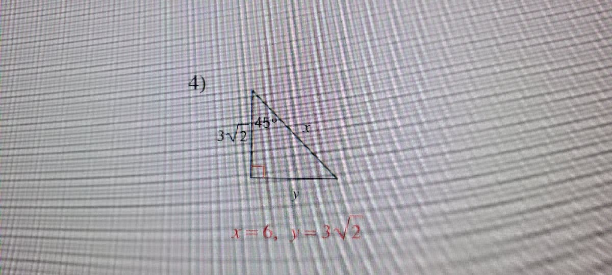 4)
3√√2
45
x=6, y=3√2