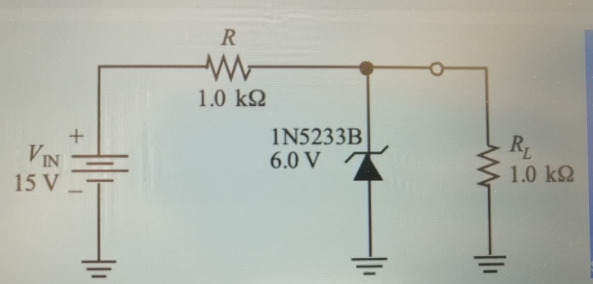 R
1.0 kQ
VIN
IN5233B
6.0 V
1.0 k2
15 V
두
