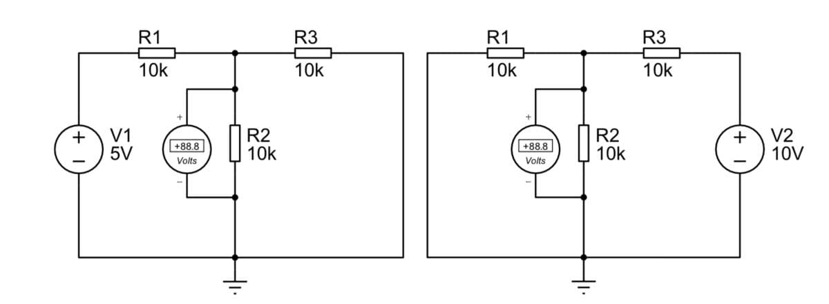 R1
R3
R1
R3
10k
10k
10k
10k
V1
R2
10k
R2
10k
V2
10V
+
+
+88.8
Volts
+88.8
5V
Volts
