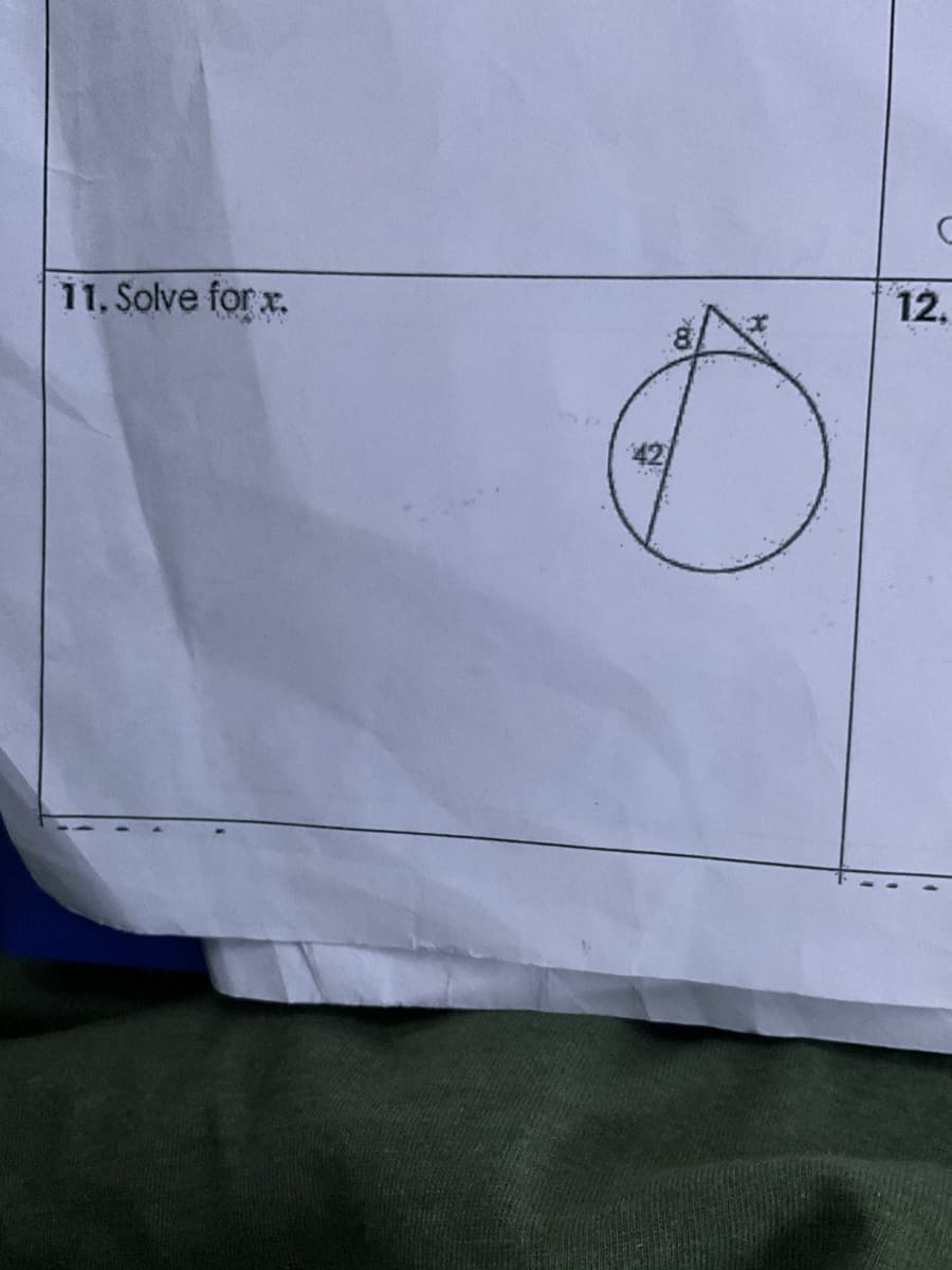 11, Solve for x.
42
LO
12.