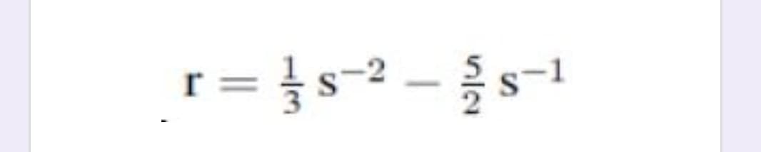 r = }s=2 -s-1
