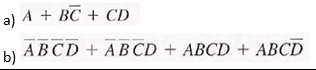a) A + BC + CD
ABCD + ABCD + ABCD + ABCD
b)