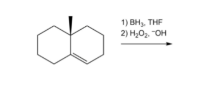 1) ВН, THF
2) H2O2, ¯OH
