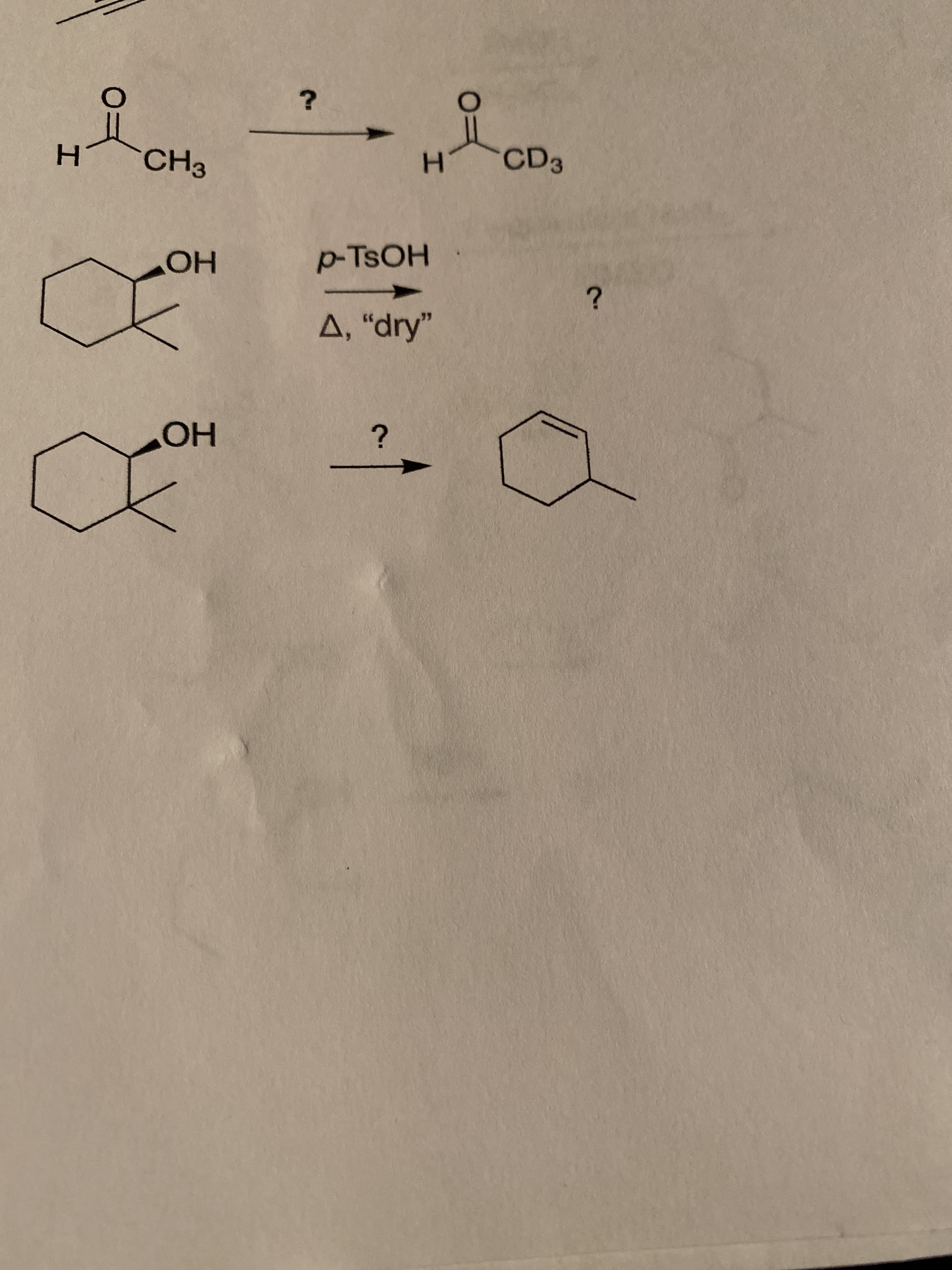 H.
CH3
H.
CD3
OH
p-TSOH
A, "dry"
HOH
