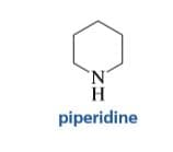 `N'
piperidine
