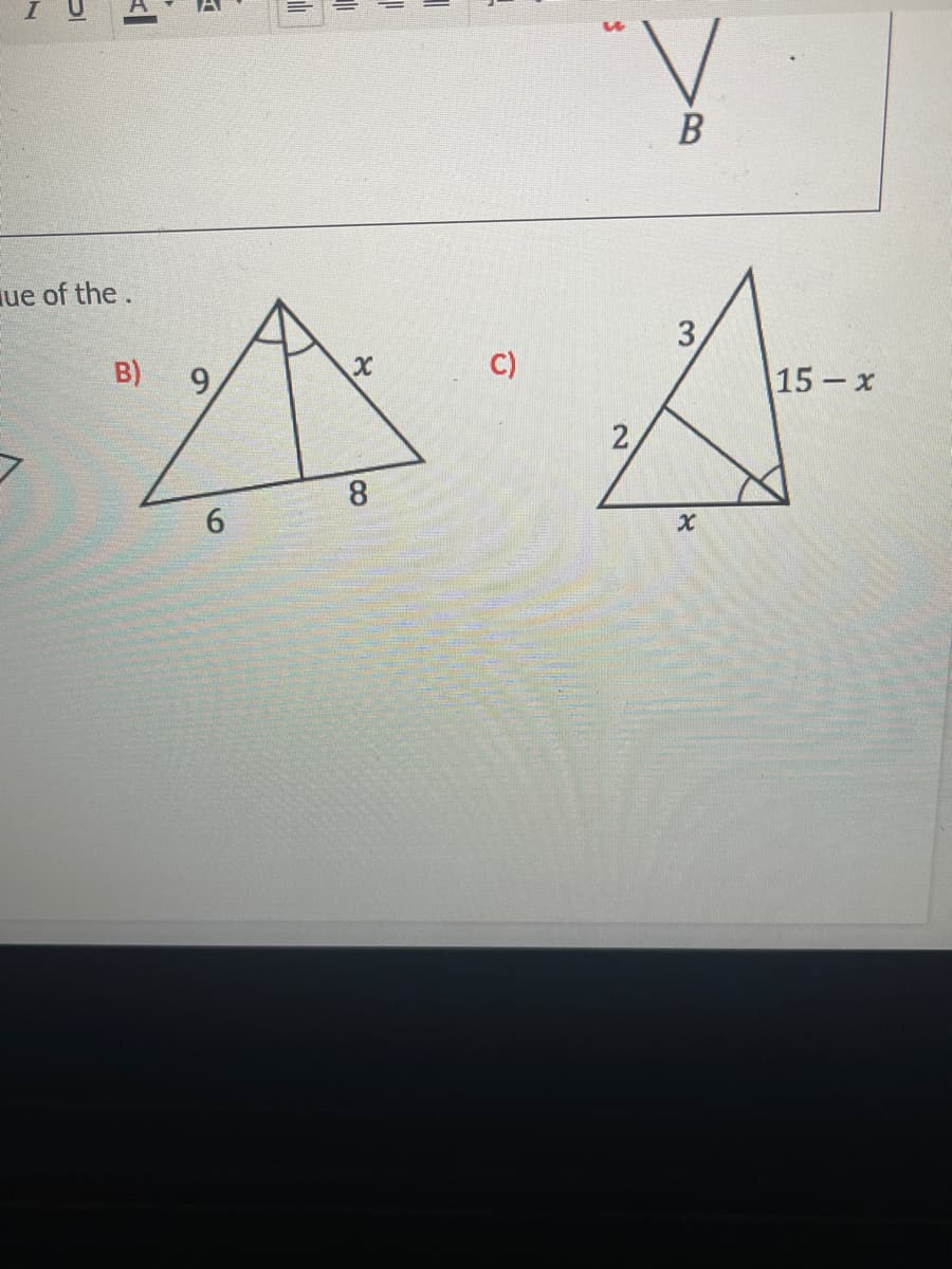 -
A
A
Tue of the .
B)
9
x
8
2
V
B
3
|15-x