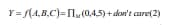 Y=f(A,B,C)=(0,4,5)+don't care(2)