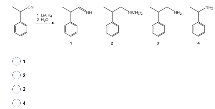 1
2
3
4
CN
1. LIAIH4
2 H₂O
NH
2
N(CH3)2
3
NH₂
4
NH₂