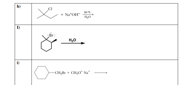 h)
80 °C
+ Na*OH-
H2O
I)
Br:
H20
i)
-CH2B + CH3O¯ Na*
