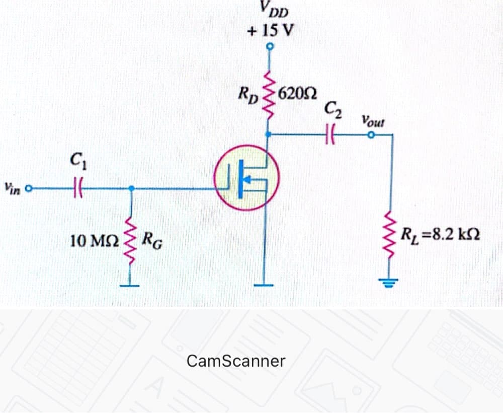 Vin
C₁
HH
10 ΜΩ
wwww
RG
DD
+ 15 V
Rp
JE
CamScanner
62002
C₂
Vout
RL =8.2 ΚΩ