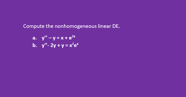 Answered Compute The Nonhomogeneous Linear De Bartleby 3814